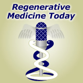 Regenerative Medicine Today